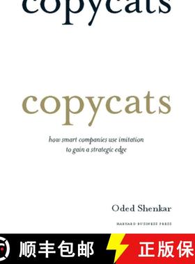 【3-4周达】Copycats : How Smart Companies Use Imitation to Gain a Strategic Edge [9781422126738]