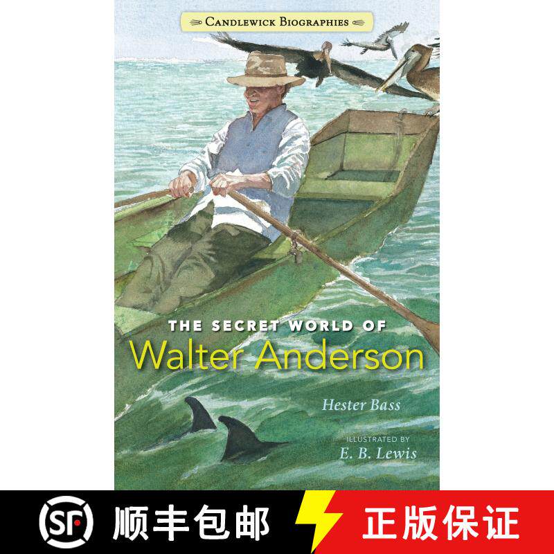 【3-4周达】The Secret World of Walter Anderson: Candlewick Biographies [9780763671174] - 实物图