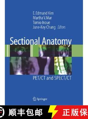 【3-4周达】Sectional Anatomy: PET/CT and SPECT/CT [9780387382968]