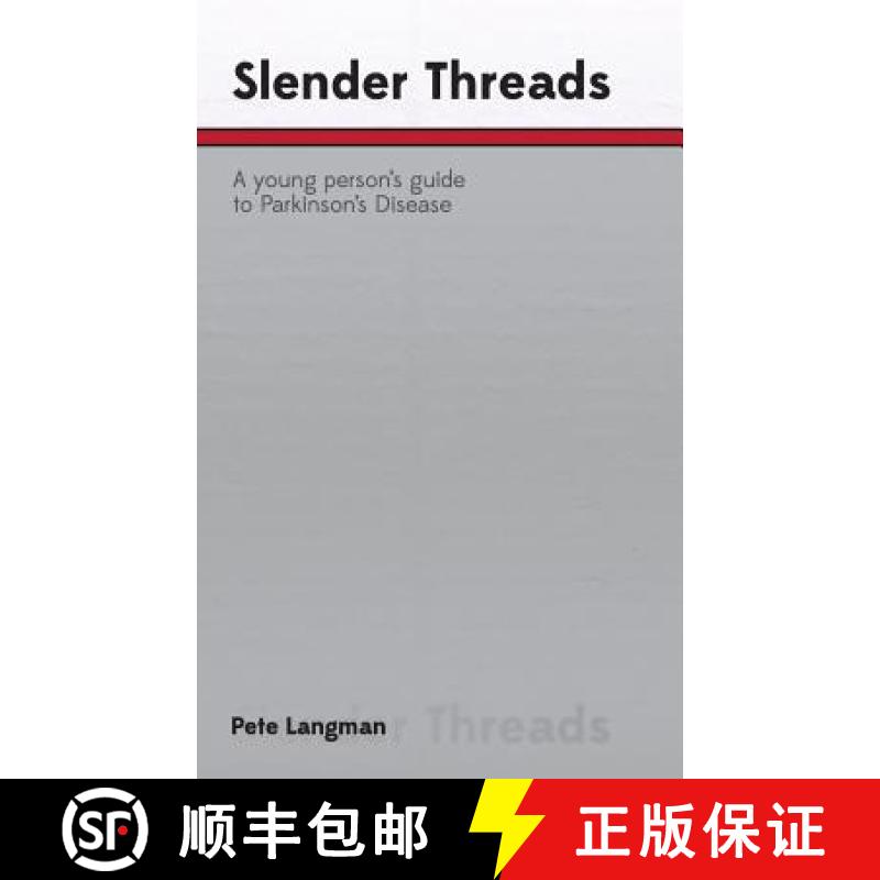 预订 Slender Threads: a young person's guide to Parkinson's Disease [9780957566200]