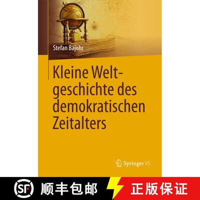 【3-4周达】Kleine Weltgeschichte des demokratischen Zeitalters [9783658040420]