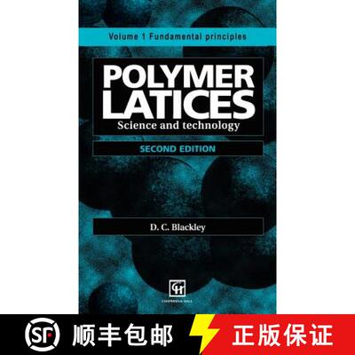【3-4周达】Polymer Latices : Science and technology Volume 1: Fundamental principles (2nd ed. 1997) (... [9780412628702]