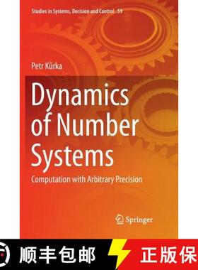 【3-4周达】Dynamics of Number Systems : Computation with Arbitrary Precision [9783319814964]