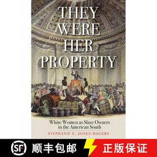 Property the White Her They American Women South Slave Were Owners 4周达 9780300251838