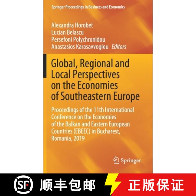 【3-4周达】Global, Regional and Local Perspectives on the Economies of Southeastern Europe: Proceedin... [9783030579524]