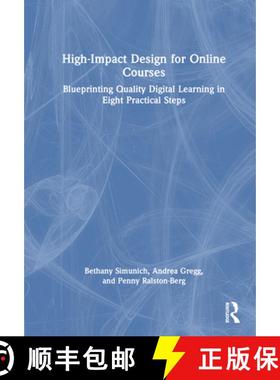 【3-4周达】High-Impact Design for Online Courses: Blueprinting Quality Digital Learning in Eight Prac... [9781032577951]