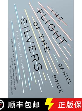 【3-4周达】The Flight of the Silvers: The Silvers Book One [9780451472762]