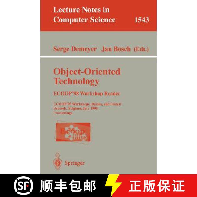 【3-4周达】Object-Oriented Technology. ECOOP '98 Workshop Reader : ECOOP'98 Workshop, Demos, and Post... [9783540654605]