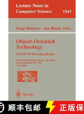 【3-4周达】Object-Oriented Technology. ECOOP '98 Workshop Reader : ECOOP'98 Workshop, Demos, and Post... [9783540654605]