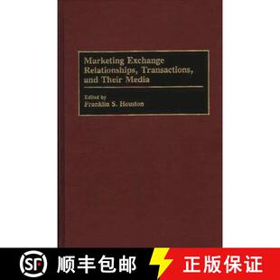 【3-4周达】精装 Marketing Exchange Relationships, Transactions, and Their Media [9780899308098]