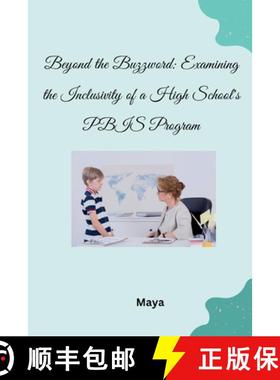 预订 Beyond the Buzzword: Examining the Inclusivity of a High School's PBIS Program [9783384277909]