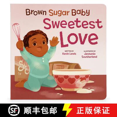 【3-4周达】Brown Sugar Baby Sweetest Love [9781646386604]