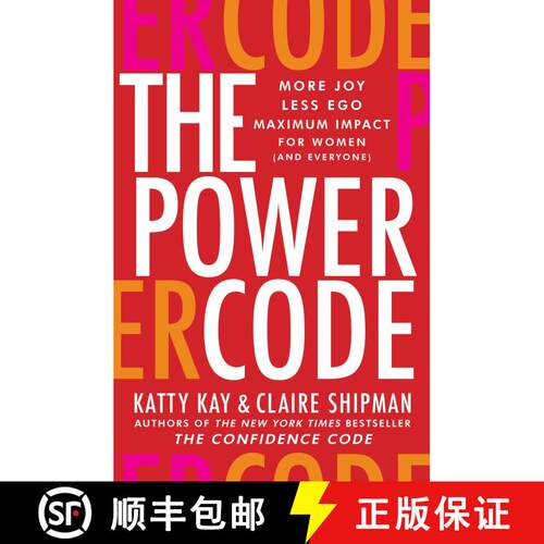 【3-4周达】精装 The Power Code: More Joy. Less Ego. Maximum Impact for Women (and Everyone). [9780062984555]