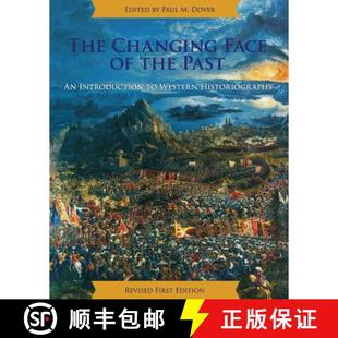Changing the The Western 9781626612396 Face 4周达 Past Historiography Introduction
