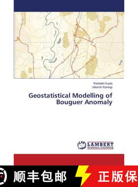 【3-4周达】Geostatistical Modelling of Bouguer Anomaly [9783659667343]