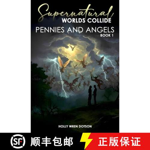 【3-4周达】Supernatural Worlds Collide - Pennies and Angels - Book 1 [9798349542558]