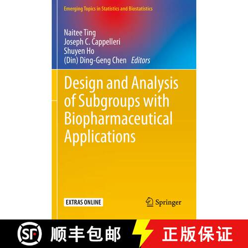【3-4周达】精装 Design and Analysis of Subgroups with Biopharmaceutical Applications [9783030401047]