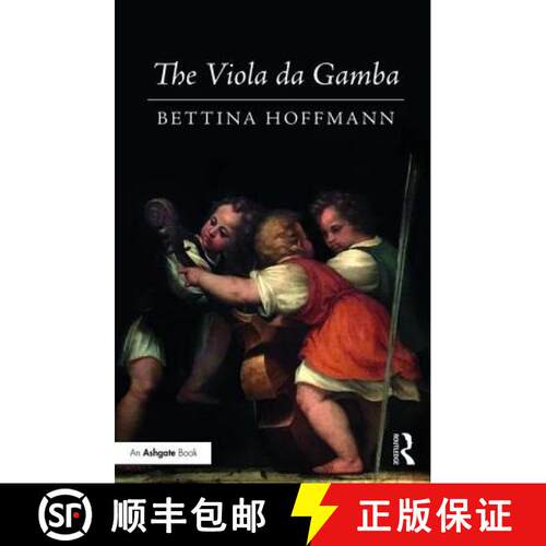 【3-4周达】精装 The Viola da Gamba [9781138240230]