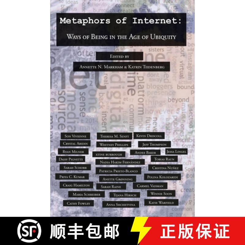 【2-3周达】Metaphors of Internet : Ways of Being in the Age of Ubiquity [9781433174490]