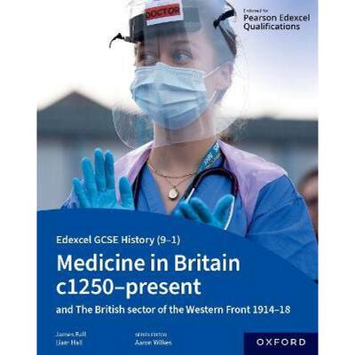 【4周达】Edexcel GCSE History (9-1): Medicine in Britain c1250-present with The British section of th... [9781382029780]