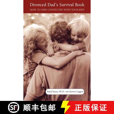 【3-4周达】Divorced Dad's Survival Book: How to Stay Connected with Your Kids [9780738203171]