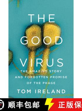 【3-4周达】The Good Virus: The Amazing Story and Forgotten Promise of the Phage [9781324050834]