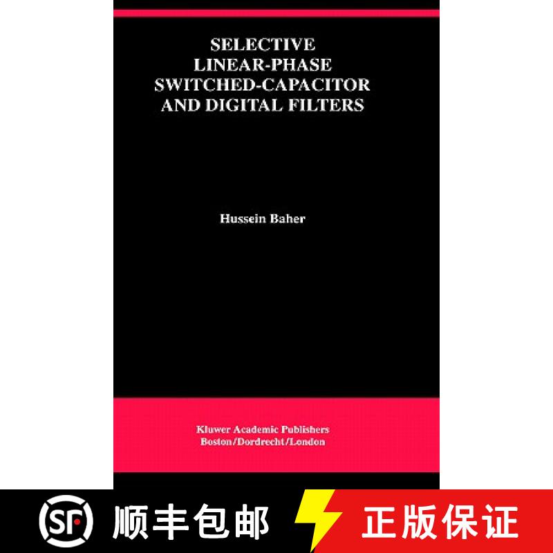 【3-4周达】Selective Linear-Phase Switched-Capacitor and Digital Filters [9780792392989]