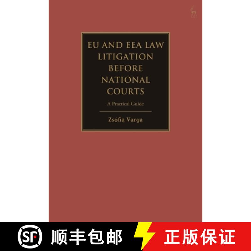 【3-4周达】Practical Guide to EU Law Litigation before National Courts: A Practical Guide [9781509964895]