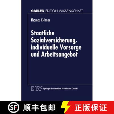 【3-4周达】Staatliche Sozialversicherung, individuelle Vorsorge und Arbeitsangebot [9783824468416]