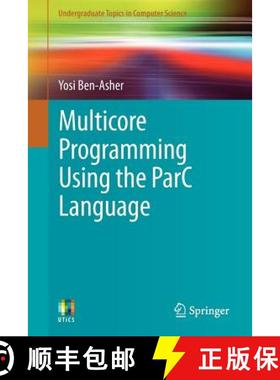 【3-4周达】Multicore Programming Using the Parc Language [9781447121633]
