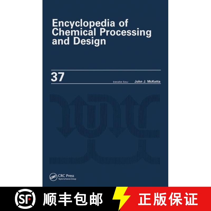 【3-4周达】Encyclopedia of Chemical Processing and Design: Volume 37 - Pipeline Flow: Basics to Pipin... [9780824724870]