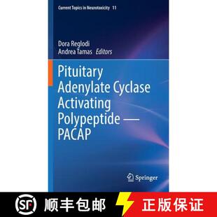 【3-4周达】Pituitary Adenylate Cyclase Activating Polypeptide -- Pacap [9783319351339]