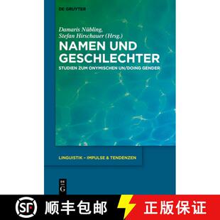 【3-4周达】Namen und Geschlechter：Studien zum onymischen Un/doing Gender [9783110586855]