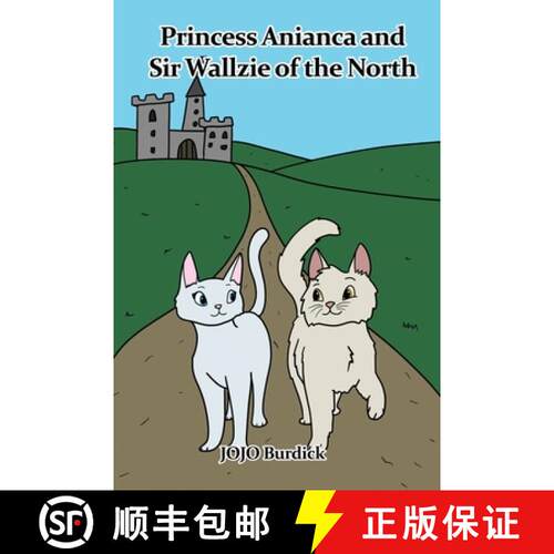 【3-4周达】Princess Anianca and Sir Wallzie of the North [9781649130068]