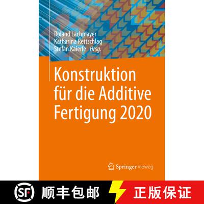 【3-4周达】Konstruktion fuer die Additive Fertigung 2020 (1. Aufl. 2021) (1. Aufl. 2021) (1. Aufl. 20... [9783662630297]