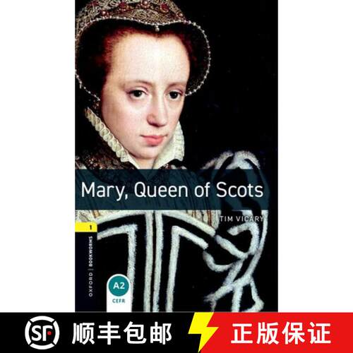 预订 Oxford Bookworms Library: Mary, Queen of Scots: Level 1: 400-Word Vocabulary [9780194789097]