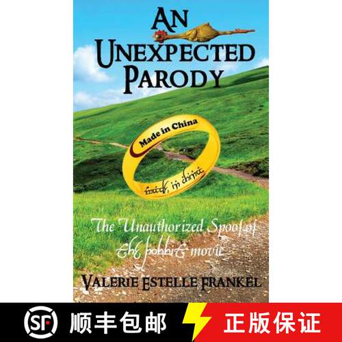 【3-4周达】An Unexpected Parody: The Unauthorized Spoof of The Hobbit Movie [9780615775470]