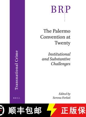 预订 The Palermo Convention at Twenty: Institutional and Substantive Challenges [9789004448407]