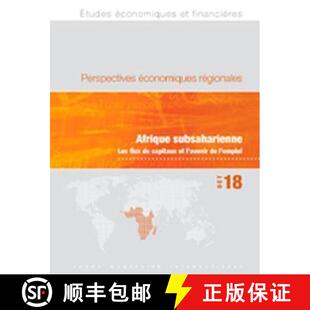 【3-4周达】Regional Economic Outlook, October 2018, Sub-Saharan Africa (French Edition) [9781484376874]