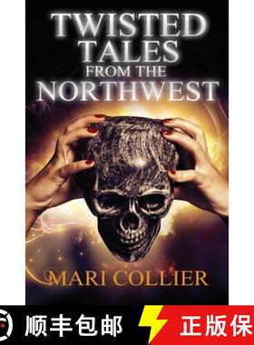 【3-4周达】Twisted Tales From The Northwest [9784824122032]