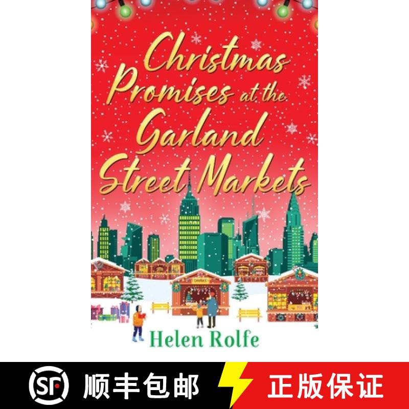【2-3周达】Christmas Promises at the Garland Street Markets: A cozy, heartwarming romantic festive re... [9781804156452]