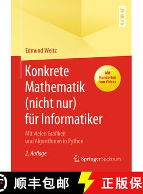 【3-4周达】Konkrete Mathematik (nicht nur) für Informatiker: Mit vielen Grafiken und Algorithmen in ... [9783662626177]