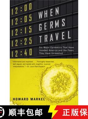 【3-4周达】When Germs Travel: Six Major Epidemics That Have Invaded America and the Fears They Have U... [9780375726026]