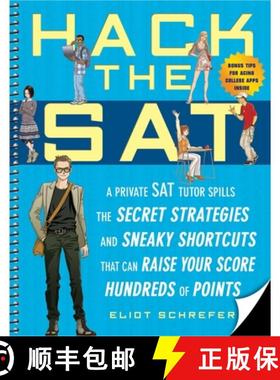 【3-4周达】Hack the SAT: Strategies and Sneaky Shortcuts That Can Raise Your Score Hundreds of Points [9781592403691]