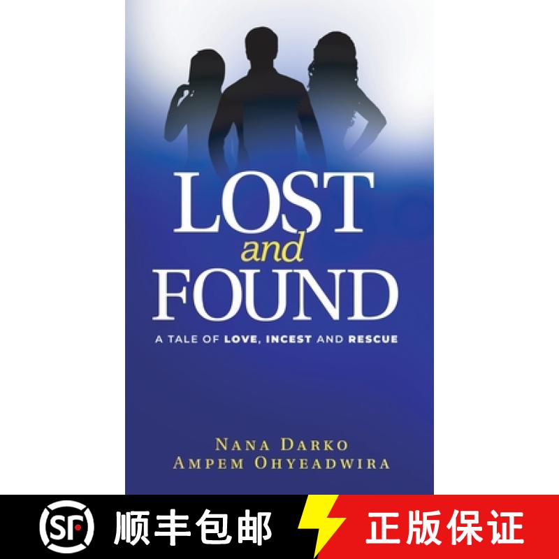 预订 LOST and FOUND: A TALE OF LOVE, INCEST, and RESCUE [9789988212155]