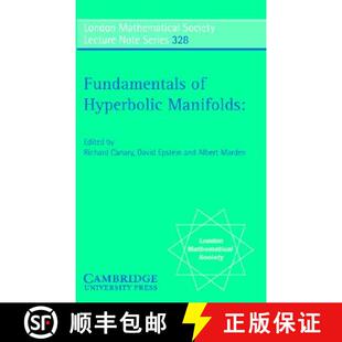 【3-4周达】Fundamentals of Hyperbolic Manifolds: Selected Expositions - Fundamentals of Hyperbolic Ma... [9780521615587]