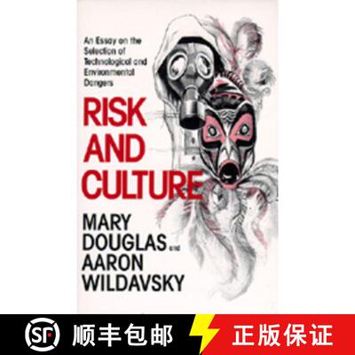 【3-4周达】精装 Risk and Culture: An Essay on the Selection of Technological and Environmental Danger... [9780520050631]
