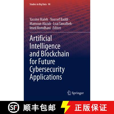 【3-4周达】Artificial Intelligence and Blockchain for Future Cybersecurity Applications [9783030745776]