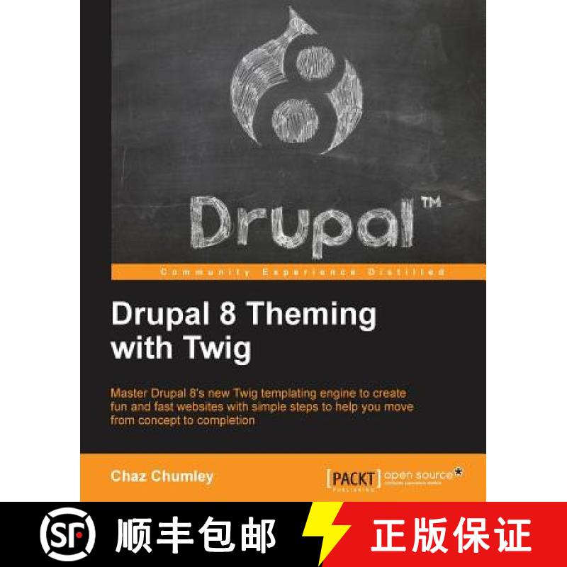 预订 Drupal 8 Theming with Twig: Master Drupal 8's new Twig templating engine to create fun and fast ... [9781782168737]