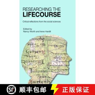 Social 9781447317524 Researching Critical Reflections Lifecourse 3周达 the Sciences from